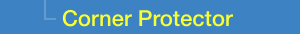 Corner Protector